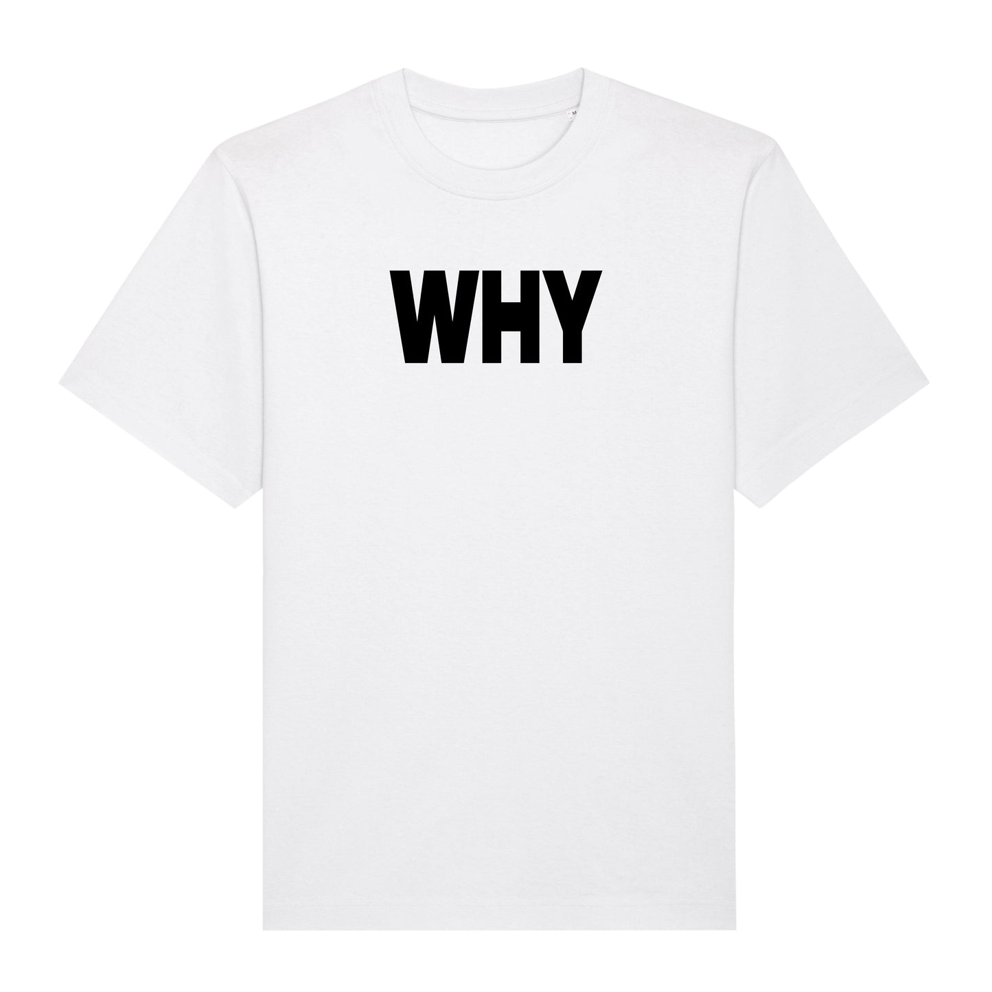 "WHY"